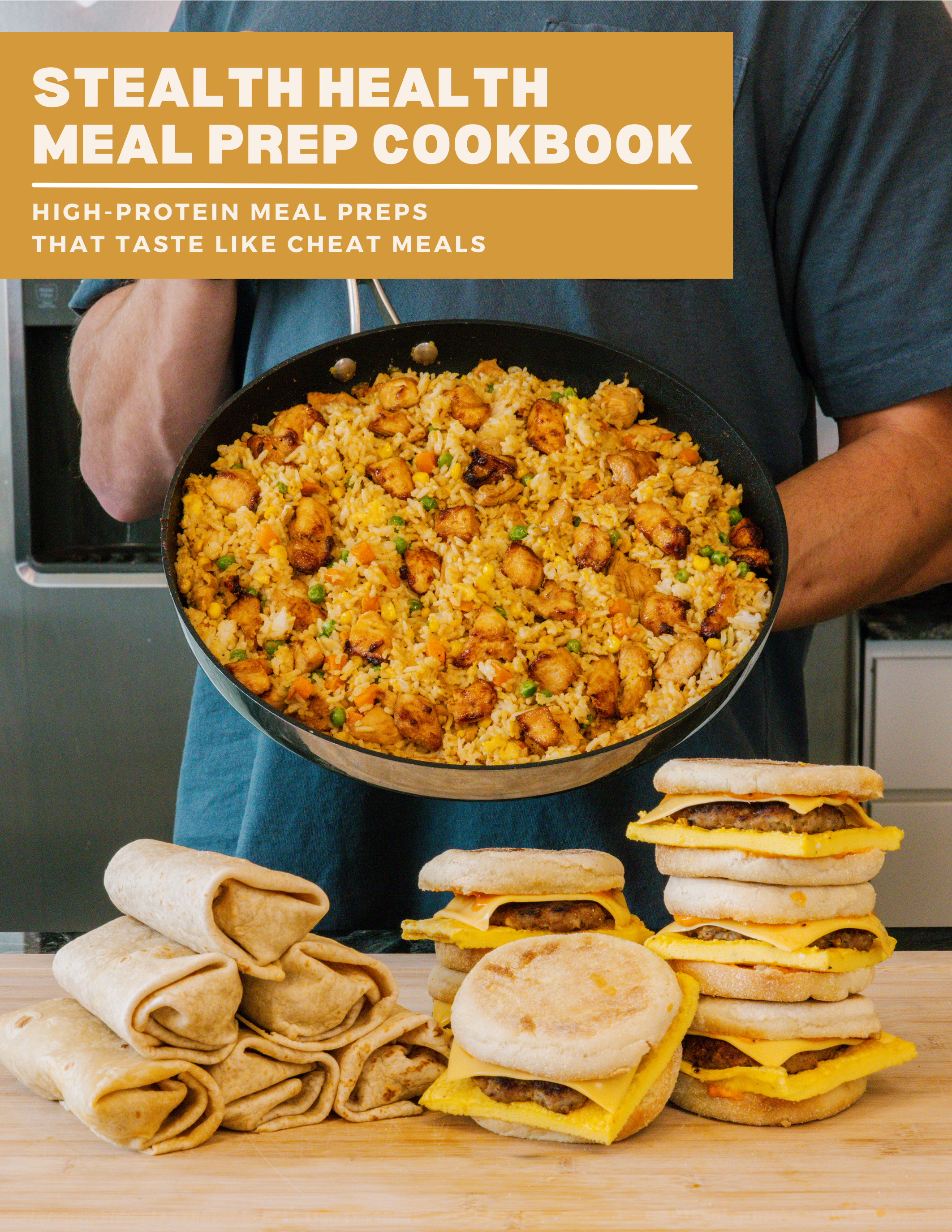 The Stealth Health Meal Prep Cookbook (e-Book)