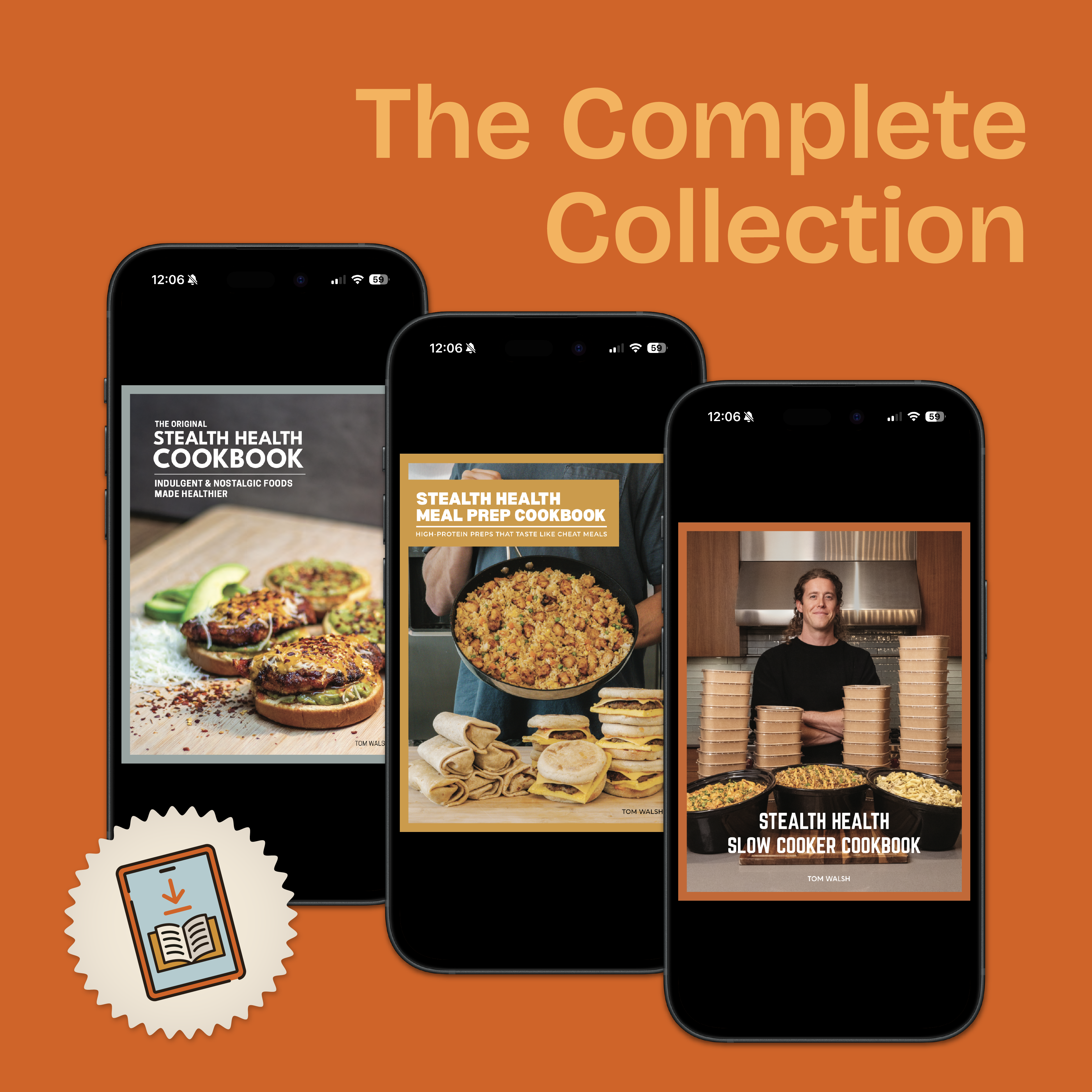 The Complete Stealth Health Collection (All 3 Cookbooks + eBooks)